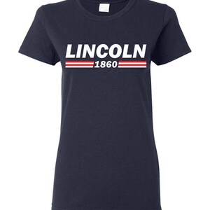 Lincoln 1860 T-Shirt Tee Abraham Lincoln Men's, Women's Ladies, Short, Long Sleeve, Youth Kids Campaign Logo president civil war abe image 6