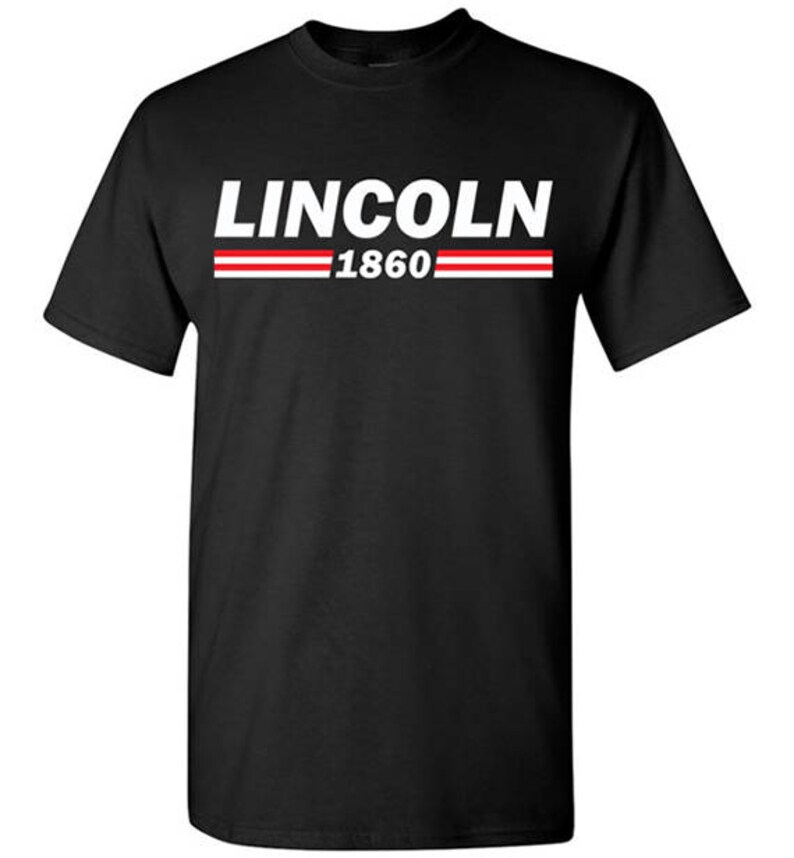 Lincoln 1860 T-Shirt Tee Abraham Lincoln Men's, Women's Ladies, Short, Long Sleeve, Youth Kids Campaign Logo president civil war abe image 2