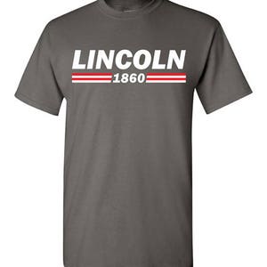 Lincoln 1860 T-Shirt Tee Abraham Lincoln Men's, Women's Ladies, Short, Long Sleeve, Youth Kids Campaign Logo president civil war abe image 3