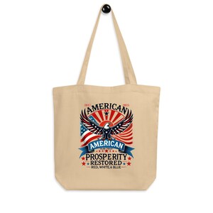 American Prosperity Restored Eco Tote Bag: Patriotic Eagle Design