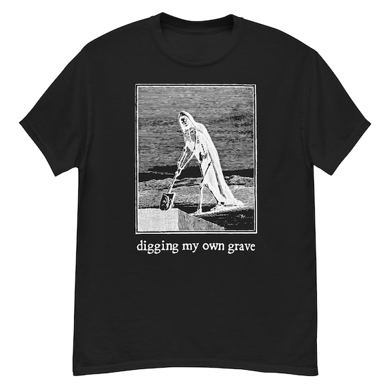 トップス Dig your own grave L black Digging My Own Grave Tshirt. Danse Macabre Tee. Self