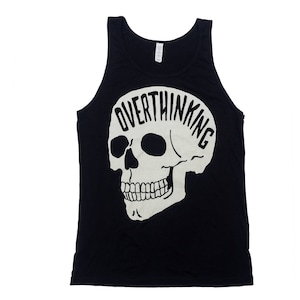 Überdenken Tank Top. Angst Totenkopf Shirt. Bekleidung für psychische Gesundheit