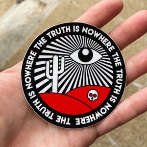 The truth is nowhere sticker. All seeing eye vinyl glossy sticker.