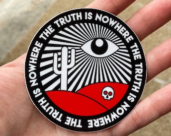 The truth is nowhere sticker. All seeing eye vinyl glossy sticker. Paranormal funny accessory.