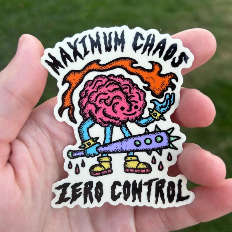 Maximum Chaos, Zero Control Sticker. ADHD Anxiety Depression OCD Vinyl ...