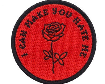 I can make you hate me patch. Rose embroidered patch. Red variant.