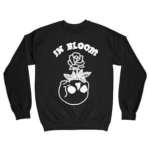 In Bloom Sweatshirt Black Variant. Growth Change Skull and Rose Crewneck Sweater.