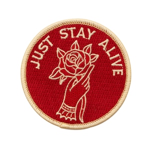 Just Stay Alive Patch. Mental Health Awareness Iron on Patch. Rose and Hand Badge.