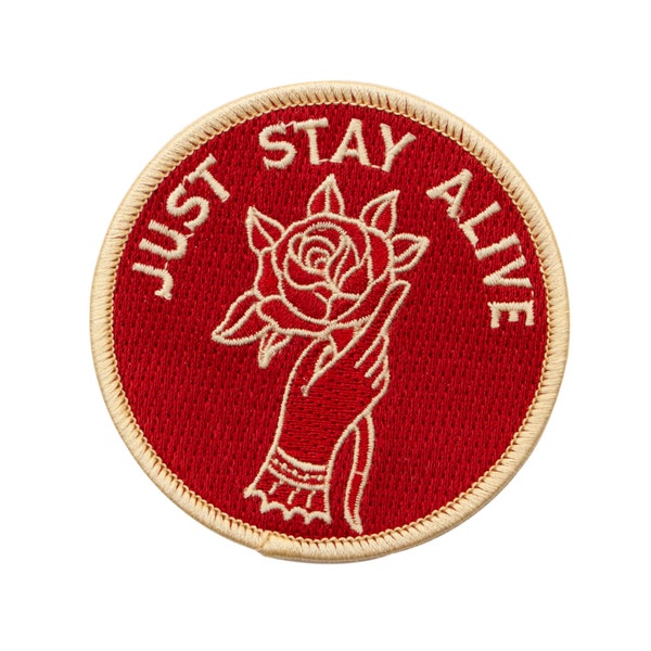 Just Stay Alive Patch. Mental Health Awareness Iron on Patch. Rose and Hand Badge.