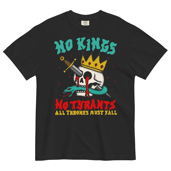 Camiseta negra "Sin reyes, sin tiranos". Camiseta anti-Trump. Ropa anti-dictadores. Camiseta antifascista. Mercancía anticapitalista.