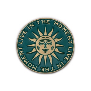 Live In The Moment Pin. Mindfulness Enamel Pin. Be Here Now. Gifts for adults. Ram Das lapel pin. Sun pin.