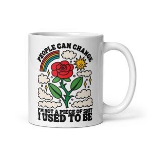 Menschen können Tasse verändern. Ich finde, man sollte Tasse lassen. ITYSL Kaffeebecher. Tim Robinson inspirierte Trinkgefäße.