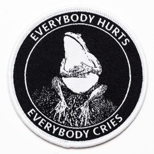 Sad Frog Patch. Everybody Hurts. Everybody Cries. Woven Patch. Embroidered Patch