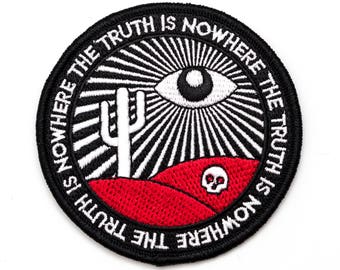 The truth is nowhere patch. All seeing eye embroidered iron on paranormal badge. Funny occult gift.