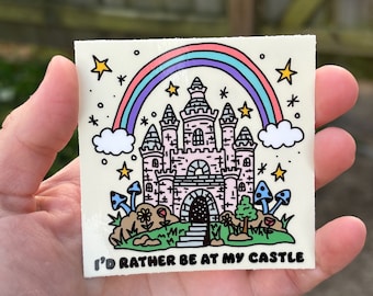 I’d Rather Be at My Castle Sticker | Cute Fantasy Vinyl Sticker | Whimsical Fairytale Castle Decal | Waterproof and Weatherproof