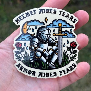 Existential knight sticker. Helmet hides tears, armor hides fears vinyl decal. Anxiety sticker. Depression sticker. Mental health support.