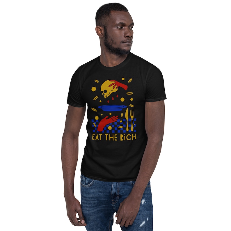Eat the rich t-shirt. Anti capitalism tee. Skull shirt. Socialism Socialist apparel.