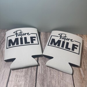 2-Pack Future MILF - Beer Drinks Soda Coozies Double Sided Drink Can Coolers Can Coozy