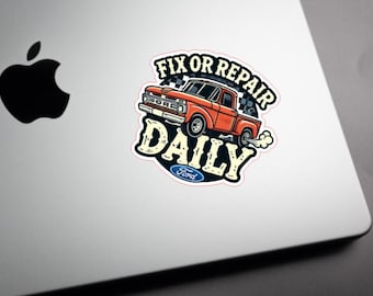 Frd Fix Or Repair Daily Sticker FORD Sticker Decal Bumpersticker Funny Ford Trucks