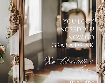 Wedding Selfie Mirror SVG, Digital File, You Look Incredible, DIY Wedding Mirror SVG, Wedding Sticker for Mirror, Welcome to Our Wedding