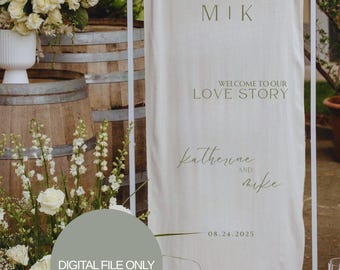 May include: A cream-colored wedding sign with the text "MIK", "WELCOME TO OUR LOVE STORY", "Katherine and Mike", and the date "08.24.2025". The sign is displayed on a white frame, with floral arrangements and barrels in the background. The words "DIGITAL FILE ONLY" are also present.