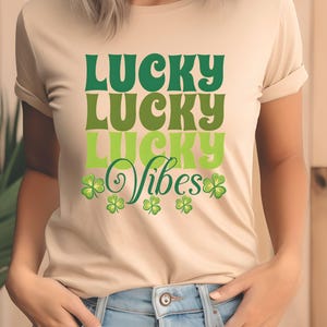 Lucky Vibes T-Shirt: St. Patrick&#39;s Day Graphic Tee