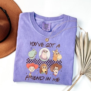 Comfort Colors ® Toy Story Shirt, You've Got A Friend In Me Tee, Cartoon Movie Sweatshirt, Retro Toy Story Crewneck,Buzz Lightyear Woody Top