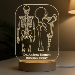 Orthopedic Surgeon Custom Night Light Personalized Gift with LED Base and Laser Engraved Acrylic Design
