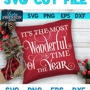 It&#39;s the Most Wonderful Time of the Year SVGs, Cricut Cut File, Silhouette Cut File