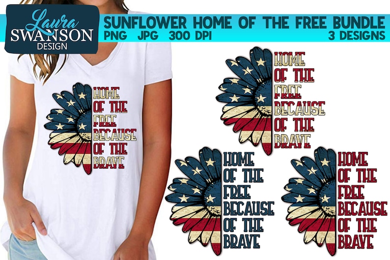 Patriotic Sunflower Home of the Free Because of the Brave Sublimation Print