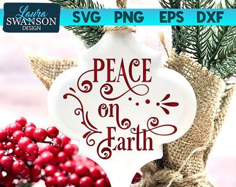 Peace on Earth SVG Cut File, Christmas SVG Cut File, Cricut Cut File, Silhouette Cut File