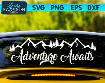 Adventure Awaits SVG Cut File, Adventure SVG Cut File, Cricut Cut File, Silhouette Cut File