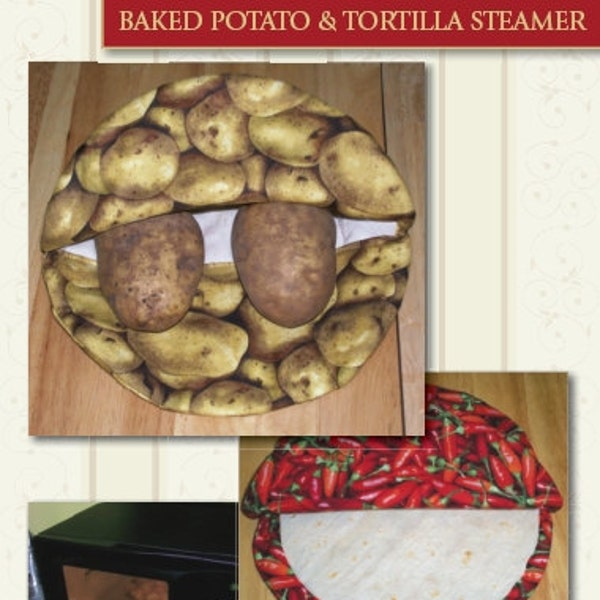 Baked Potato & Tortilla Steamer ~ Physical Pattern or Pattern with fabric ~ by Legacy Patterns LEG9309