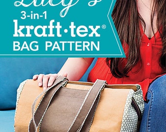 Lucy's 3-in-1 kraft-tex Bag Pattern by Gailen Runge