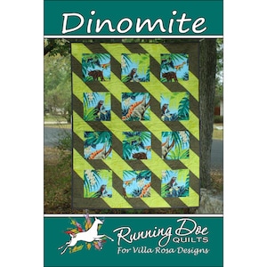 May include: A quilt pattern titled Dinomite by Running Doe Quilts for Villa Rosa Designs. The quilt features a grid of twelve square blocks displaying various dinosaur illustrations in a jungle setting, separated by diagonal lime green and dark brown stripes.