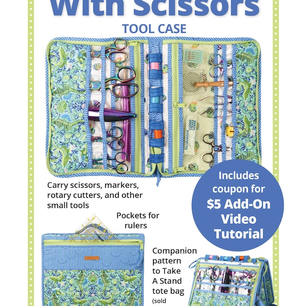 RUNNING WITH SCISSORS ~ Sewing Pattern - Carry tools and supplies safely and securely ~ from ByAnnie ~ PBA272
