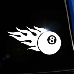 Flaming 8 Ball Decal, Flame Eight Pool Ball Laptop Sticker, Burning Fire Lucky Ball Car Transfer / 3"h x 6.50"w - #511