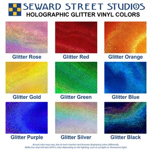 May include: A chart of holographic glitter vinyl colors. The colors are: rose, red, orange, gold, green, blue, purple, silver, and black.