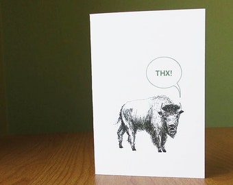 Bison says THX! Buffalo thank you card. Funny thank you card.