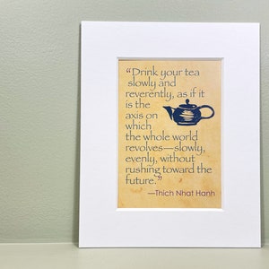 Mindfulness wall art print with quote about drinking tea from Thich Nhat Hanh. Zen decor for home or office. zdjęcie 2