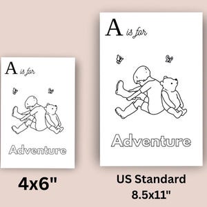 May include: Black and white illustration of a child with a teddy bear, with the text "A is for Adventure". Two prints are shown, one 4x6 inches and the other 8.5x11 inches.