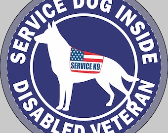 Service Dog Inside Disable Veteran 6" Round Car Magnet German Shepherd Dog