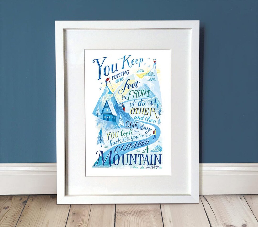Mountain Quote Print: Motivational Illustration, A3 Wall Art - Etsy