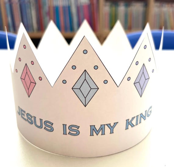 Jesus Is King Crown Printable