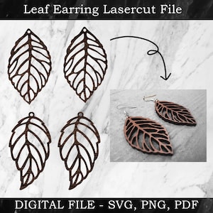 May include: Four dark brown leaf-shaped earring designs, with a detailed vein pattern, are displayed. The image includes a pair of finished earrings with silver hooks. Text at the top reads "Leaf Earring Lasercut File" and at the bottom "DIGITAL FILE - SVG, PNG, PDF".