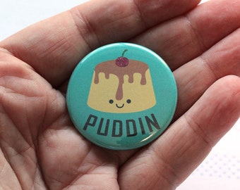 Puddin 1.5" Pin-Back  Button - Cherry Topped Flan with Cute Face
