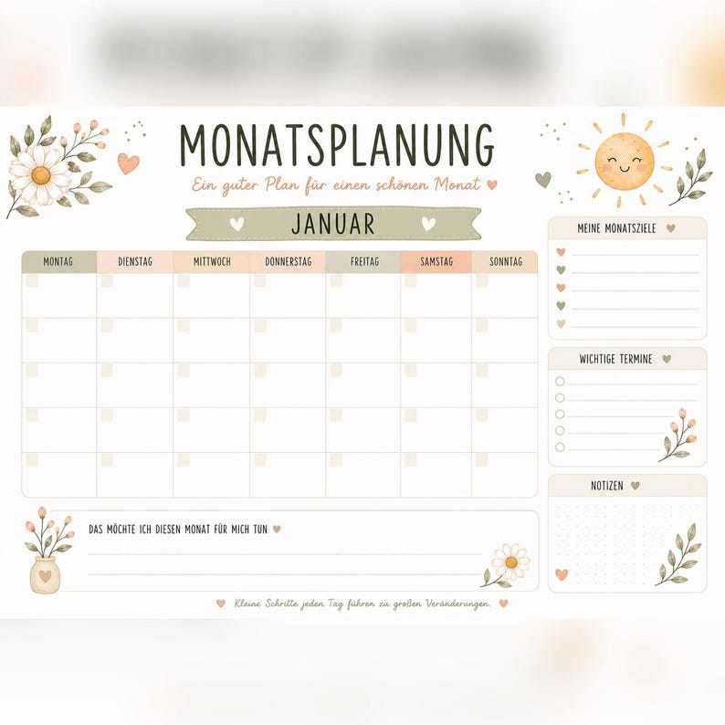 May include: A monthly planner sheet titled MONATSPLANUNG JANUAR with a grid for days of the week, sections for goals, appointments, and notes. It features illustrations of a smiling sun, daisies, and small hearts on a white background.