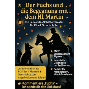 May include: A book cover with the title "Der Fuchs und die Begegnung mit dem Hl. Martin". The image features silhouettes of a fox, a person on a horse, and text in German. The book is for shadow theater for children.