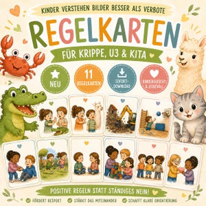Könnte beinhalten: Ein Set aus 11 pädagogischen Regelkarten für Kinder mit Illustrationen von Tieren wie Krabbe, Krokodil, Lama und Katze. Die Karten zeigen Szenen von Kindern beim Spielen und Interagieren. Text: 'REGELKARTEN FÜR KRIPPE, U3 & KITA'.