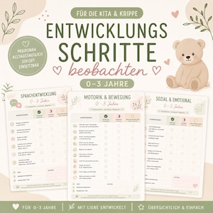 Könnte beinhalten: Drei Entwicklungsbögen für Kinder von 0-3 Jahren mit den Titeln Sprachentwicklung, Motorik & Bewegung und Sozial & Emotional. Die Bögen enthalten Checklisten zur Beobachtung, verziert mit einem beigen Teddybären und Blattmotiven.